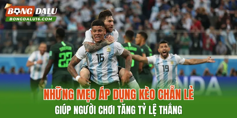 Những mẹo áp dụng kèo Chẵn Lẻ giúp người chơi tăng tỷ lệ thắng
